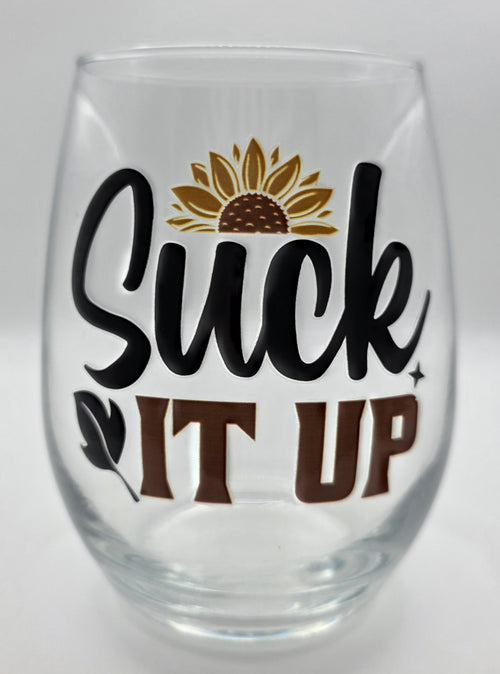 18oz Stemless Wine Tumbler "Suck It Up"