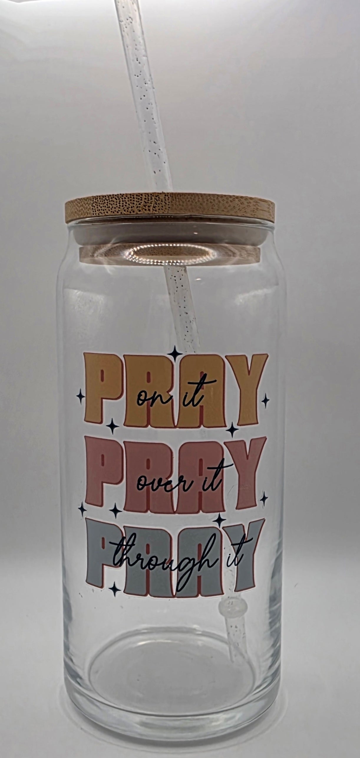 20oz Glass Tumbler "Pray on it Pray over it Pray through it"