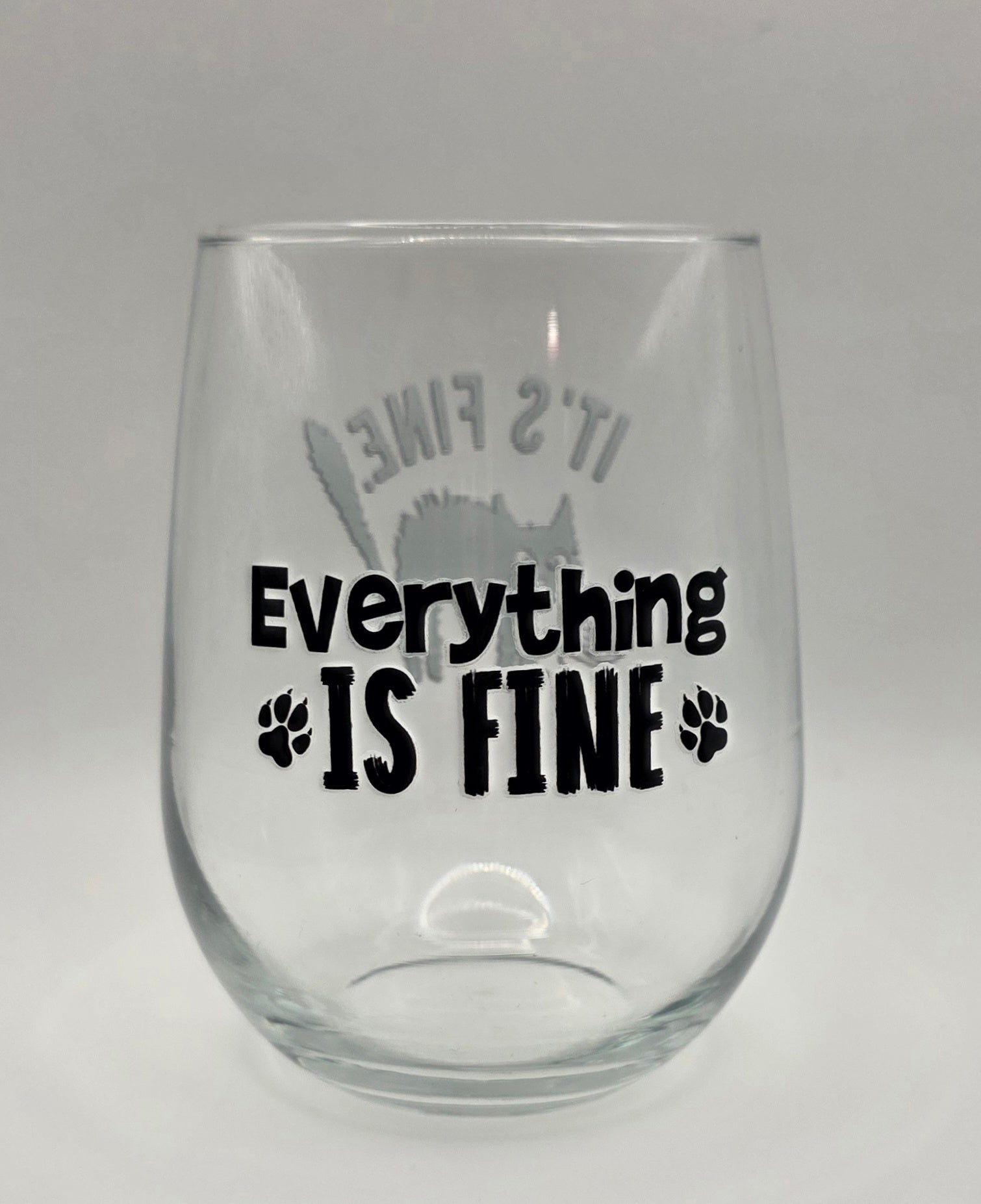 16oz Stemless Wine Tumbler "It's Fine, Everything is Fine" w/ a Cat