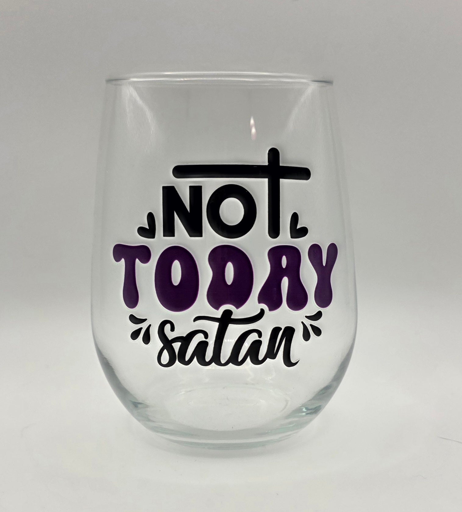 16oz Stemless Wine Tumbler "Not Today"