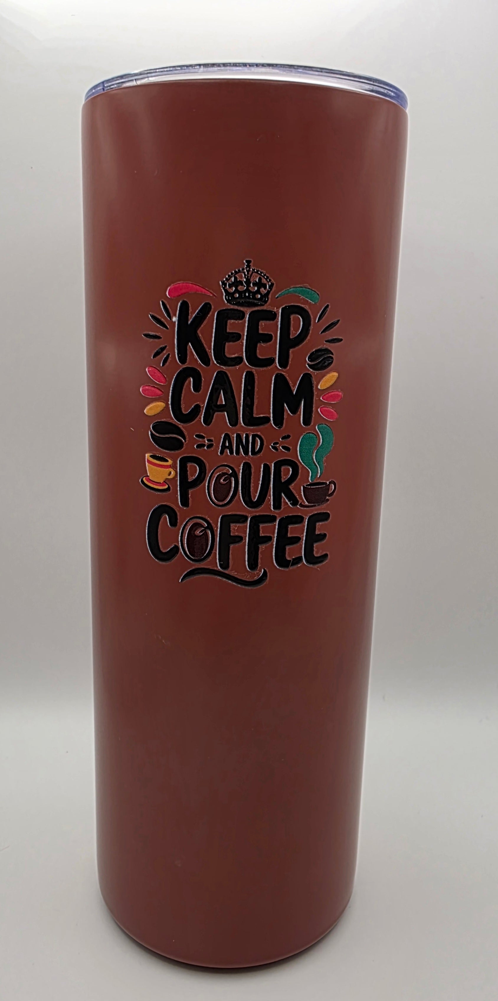 20oz Stainless Steel Skinny Tumbler- "Keep Calm and Pour Coffee"