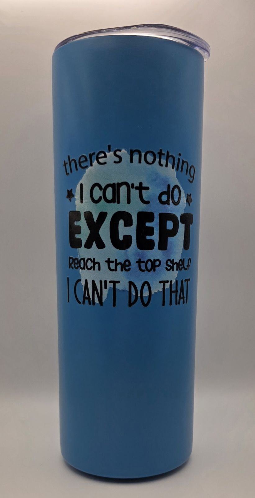 20oz Stainless Steel Skinny Tumbler - "There's nothing I can't do"