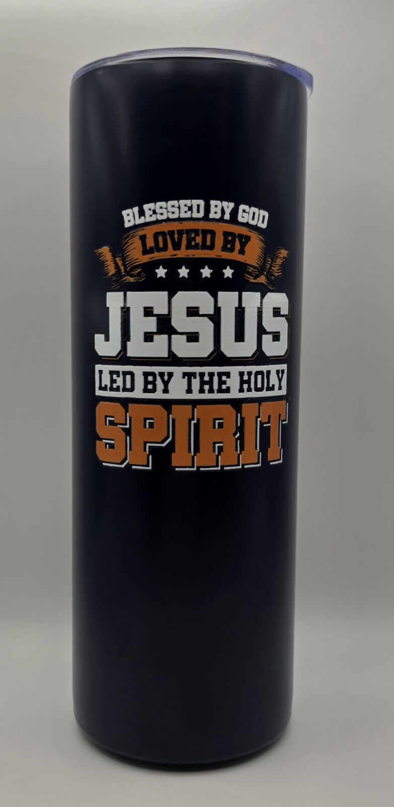 20oz Stainless Steel Skinny Tumbler - "Blessed By God Loved By Jesus"