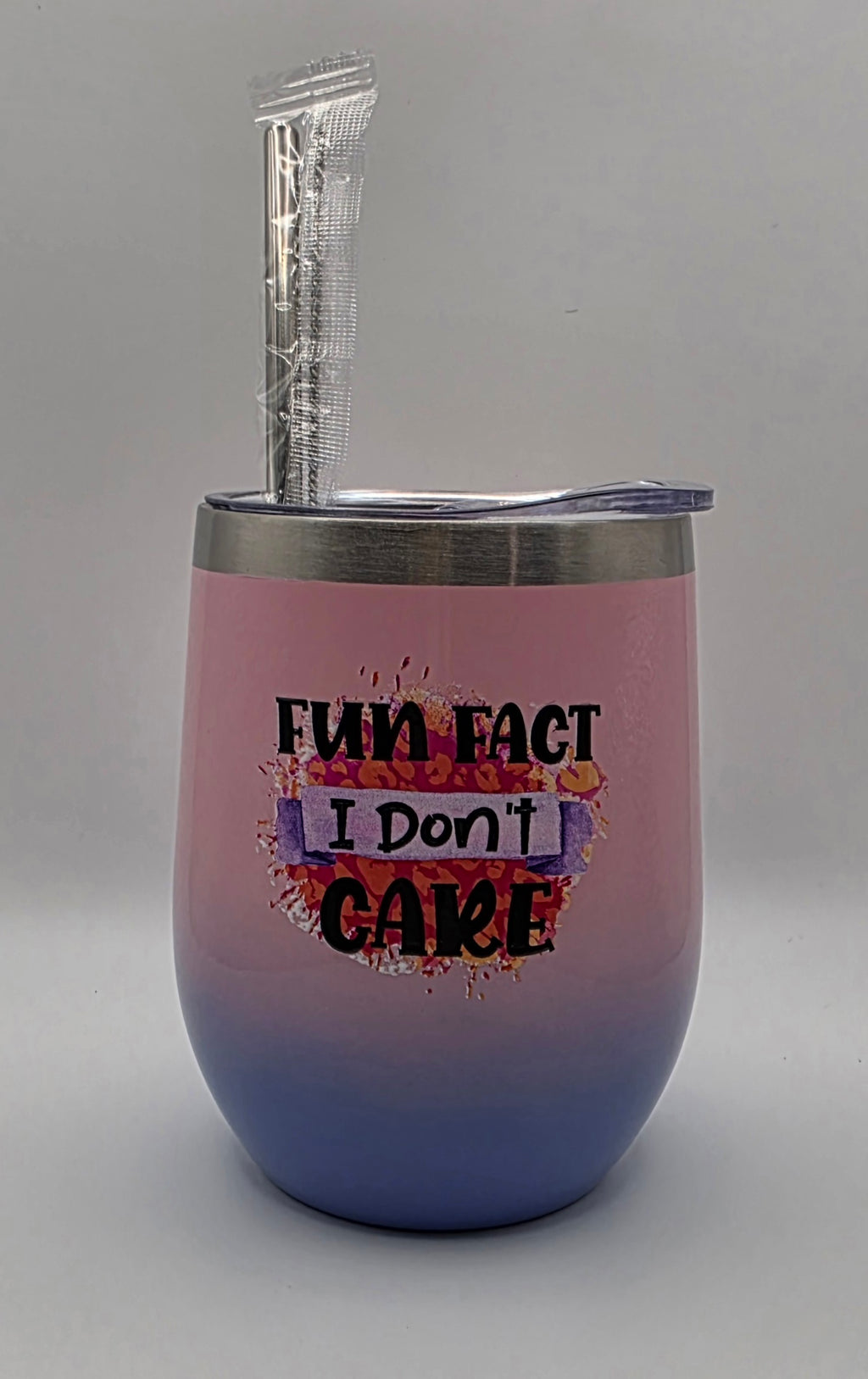 12oz Stainless Steel Tumbler - "Fun Fact I Don't Care"