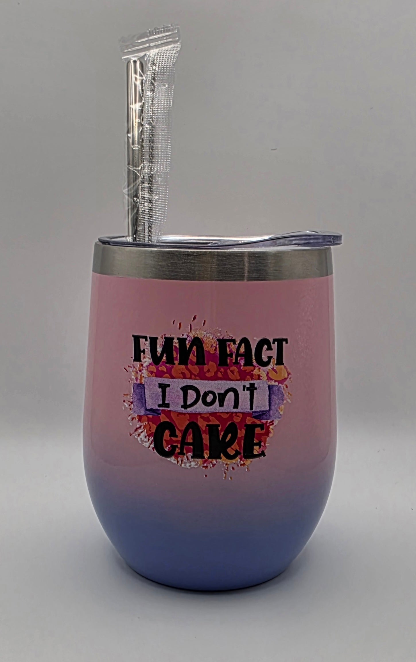 12oz Stainless Steel Tumbler - "Fun Fact I Don't Care"