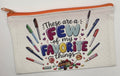Zippered Bag "...Favorite Things..."
