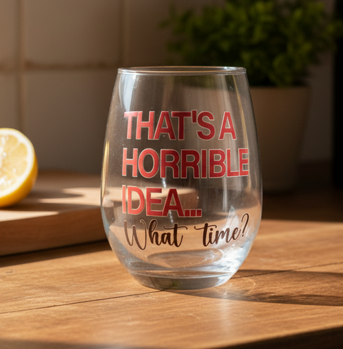 That's A Horrible Idea Kitchen Lifestyle